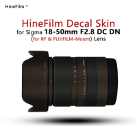 Hinefilm Skin for Sigma 18-50 F2.8 Fuji X / RF Mount Lens Skin For Sigma 18-50mm F2.8 DC DN Lens Dec