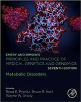 Emery and Rimoin’s Principles and Practice of Medical Genetics and Genomics: Metabolic Disorders 7/e Pyeritz  Academic Press (AP)