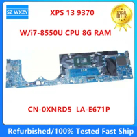 For DELL XPS 13 9370 Laptop Motherboard With I7-8550U CPU 8G RAM CN-0XNRD5 0XNRD5 XNRD5 LA-E671P MB 100% Tested Fast Ship