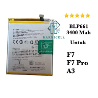 [ ORI 100 ] Baterai For Hp Opo F7 / F7 Pro / A3 / BLP661 Batere Battery Batrai Batre Batery Hape rak