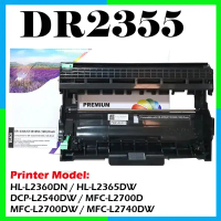 ดรัม Drum DR-2355 ดรัมหมึก MFC-L2700D MFC-L2700DW MFC-L2740DW DR2355
