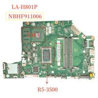 NBHF911006 NB.HF911.006 For Acer Aspire A515-43 Laptop Motherboard LA-H801P With Ryzen 5-3500U Mainboard 100% Tested Fast Ship
