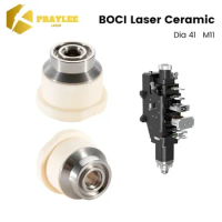 Praylee BOCI Laser Ceramic Rings D41 H34 M11 Nozzle Holder or High Power Fiber Cutting Head BLT420 BLT641