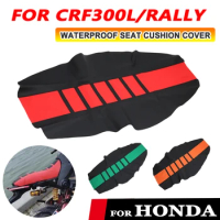 Waterproof Non-slip Seat Cushion Protector Cover For Honda CRF300L CRF300 CRF 300 L CRF 300L RALLY CRF250 Motorcycle Accessories