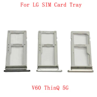 SIM Card Tray SIM Card Slot Holder For LG V60 ThinQ 5G Memory MicroSD Sim Card Tray Repair Parts