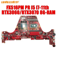 FX516PR motherboard For ASUS FX516PEZ FX516PE FX516PM FX516PCZ TUF516PM TUF516PR .i5 i7-11Th.RTX3060 V6G RTX3070 V4G.8GB-RAM.