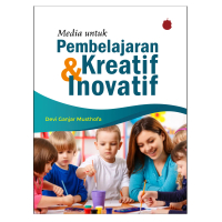 Media Pembelajaran Kreatif dan Inovatif by Devi Ganjar Musthofa