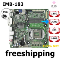 For Asrock IMB-183 Motherboard 16GB HDMI DVI VGA LVDS LGA 1150 DDR3 Mini-ITX H81 Mainboard 100% Tested Fully Work