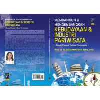 Membangun dan mengembangkan Kebudayaan dan industri pariwisata