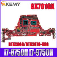 Akemy GX701GX Mainboard For ASUS GX701GW GX701GV GX701GVR GX701G Laptop Motherboard with i7-9750H i7-8750H CPU RTX2070 RTX2060