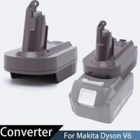 Battery Converter For Makita 18V to Dyson V6 Li-ion Vacuum Cleaner Battery Convertert Compatible with Dyson V6 Vacuum Cleaner