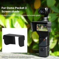 Sun Shade Sunshade Hood For Osmo Pocket 3 Light Weight Screen Shade Quickly Release Handheld Gimbal Camera Accessories