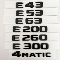 Car ABS Trunk Letters Logo Badge Emblem Decal Sticker For Mercedes Benz E Class E43 E53 E63 E200 E260 E300 4Matic W212 W213 W238
