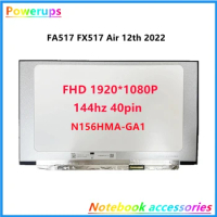 New A+ Laptop LCD/LED Screen For Asus TUF Dash F15 FA517 FX517 Air 12th 2022 N156HMA-GA1 EA1 N156HME-GAK FHD EDP 144hz 40pin