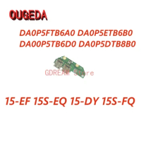 OUGEDA DA0P5FTB6A0 DA0P5ETB6B0 DA00P5TB6D0 DA0P5DTB8B0 FOR HP 15-EF 15S-EQ 15-DY 15S-FQ POWER BUTTON USB SWITCH BOARD CABLE