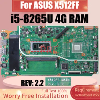 For ASUS X512FF Laptop Motherboard REV;2.2 SRFFX i5-8265U 4G RAM 60NB0L60-MB2121 Notebook Mainboard