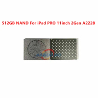 512GB 512G Nand Flash Memory IC Harddisk HDD chip For iPad Pro 11 inch 2Gen A2228