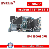 203067-1 i5-11300H CPU Laptop Motherboard For Dell Inspiron 14 5410 5418 Mainboard CN 0KX55F Test OK