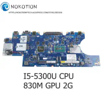 NOKOTION ZAM81 LA-A913P CN-0D1D9C 0D1D9C For DELL Latitude 15 5000 E5550 Laptop Mainboard Geforce 830M 2G SR23X I5-5300U
