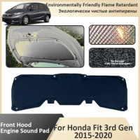 Front Hood Engine For Honda Fit 3rd Gen Jazz GK3 4 5 6 7 GH7 GP5 6 2015 2016 2017 2018 2019 2020 Sound Insulation Accessories