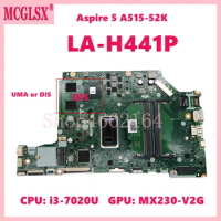 LA-H441P with i3-7020U CPU UMA or MX230-V2G Laptop Motherboard For Acer Aspire 5 A515-52 Notebook Mainboard 100% Tested OK