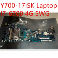 Motherboard For Lenovo ideapad Y700-17ISK Laptop Mainboard I7-6700 4G SWG 5B20K37628 5B20L80400