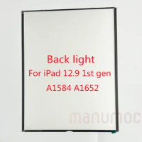 Backlight LCD Display Back Light Film For iPad Pro 12.9 1st Gen 2015 A1584 A1652 LCD Display Repair