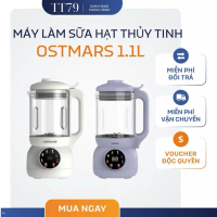 [Bản Tiếng Việt] Máy làm sữa hạt OSTMARS 1000ML cối thủy tinh Xay Sinh Tố Inox