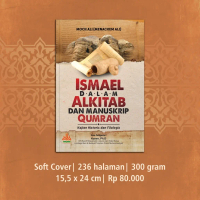 Ismael Dalam Alkitab dan Manuskrip Qumran Kajian Historis dan Filologis Karya Menachem Ali Pustaka A