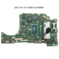 For Acer A517-56G Laptop Motherboard i5-1135G7 SRK05 DDR4 Mainboard Without LA-K092P NBA1B11003 GPU 100% Tested