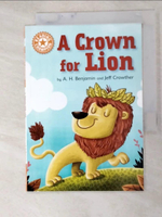 【書寶二手書T6／原文小說_G5C】Reading Champion: A Crown for Lion_A.H. Benjamin