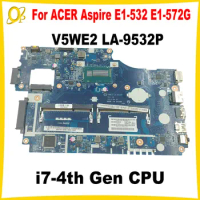 V5WE2 LA-9532P Mainboard for ACER Aspire E1-532 E1-532P E1-572G Laptop Mainboard with i7-4th Gen CPU DDR3 Tested to work