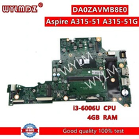 DA0ZAVMB8E0 Notebook Mainboard For Acer Aspire A315-51 A315-51G Laptop Motherboard W/ i3-6006U CPU 4GB-RAM