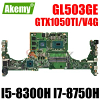 DABKLBMB8C0 Laptop Motherboard For ASUS ROG GL503GE PX503GE MW503GE GL503G Mainboard With I5-8300H I7-8750H CPU GTX1050TI V4G