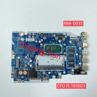 NM-D031 For Lenovo ideapad 3-15IIL05 Laptop Motherboard with CPU I3 1005G1 I5 1035G1 I7 1065G7 UMA RAM 4GB DDR4 100% Fully OK