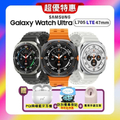 三星 Galaxy Watch Ultra LTE 47mm 智慧手錶 (L705) - 鈦合金表殼、藍寶石玻璃鏡面、1.5 吋 Super AMOLED 螢幕