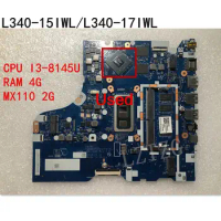 Used For Lenovo Ideapad L340-15IWL/L340-17IWL Laptop Motherboard CPU I3-8145U RAM 4G GPU MX110 2G FRU 5B20S42165