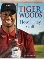 【書寶二手書T1／傳記_EB3】How I Play Golf_Tiger Woods