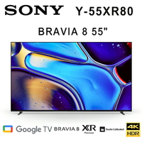 【澄名影音展場】SONY BRAVIA 8 Y-55XR80 55吋 4K OLED智慧液晶電視Google TV 公司貨保固2年 基本安裝 另有Y-65XR80
