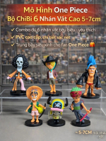 Mô Hình One Piece Bộ ChiBi 6 Nhân Vật Cao 5-7cm Hàng F1