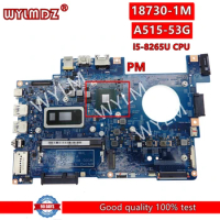 18730-1M with I5-8265U CPU Laptop Motherboard For Acer A515-53G notebook Mainboard