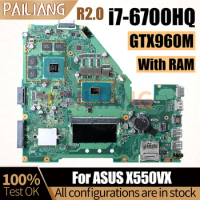 For ASUS X550VX Notebook Mainboard R2.0 i7-6700HQ GTX960M With RAM 60NB0BB0-MB1103 Laptop Motherboard Full Tested