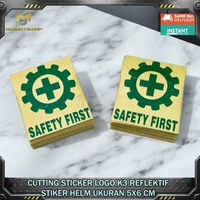 Stiker K3 Cutting Sticker K3 Safety First Stiker Logo K3 6x5cm Sticker Helm Proyek Reflektor Scothli