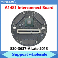 Original A1481 Motherboard 661-7527 For Mac Pro A1481 Interconnect Board Logic Board 820-3637-A Late 2013