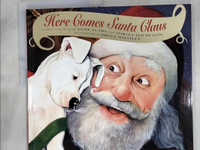 【書寶二手書T8／少年童書_KCS】Here comes Santa Clous_Words and music by Gene Autry, Oakley Haldeman; Illustrated
