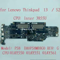 DA0PS8MB8G0 For Lenovo ThinkPad 13 / S2 Laptop Motherboard CPU:3855U DDR4 PS8 FRU: 01AY561 01AY560 01AY551 01AY550
