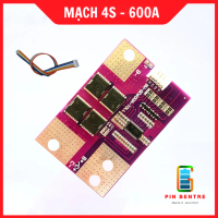 Mạch 4s 600A cho Pin sắt Phosphate chuyên đề Xe Máy ( Sạc Xả Chung )