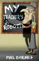 【電子書】My Teacher's a Robot!