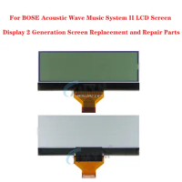 For BOSE Acoustic Wave Music System II LCD Screen Display 2 Generation Screen Replacement and Repair Parts