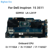 GDM50 LA-L241P For Dell Inspiron 15 3511 Laptop Motherboard With i3-1115G4 i5-1135G7 i7-1165G7 CPU CN-0042CN CN-06F315 CN-05PD08